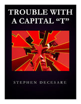 Trouble With A Capital 